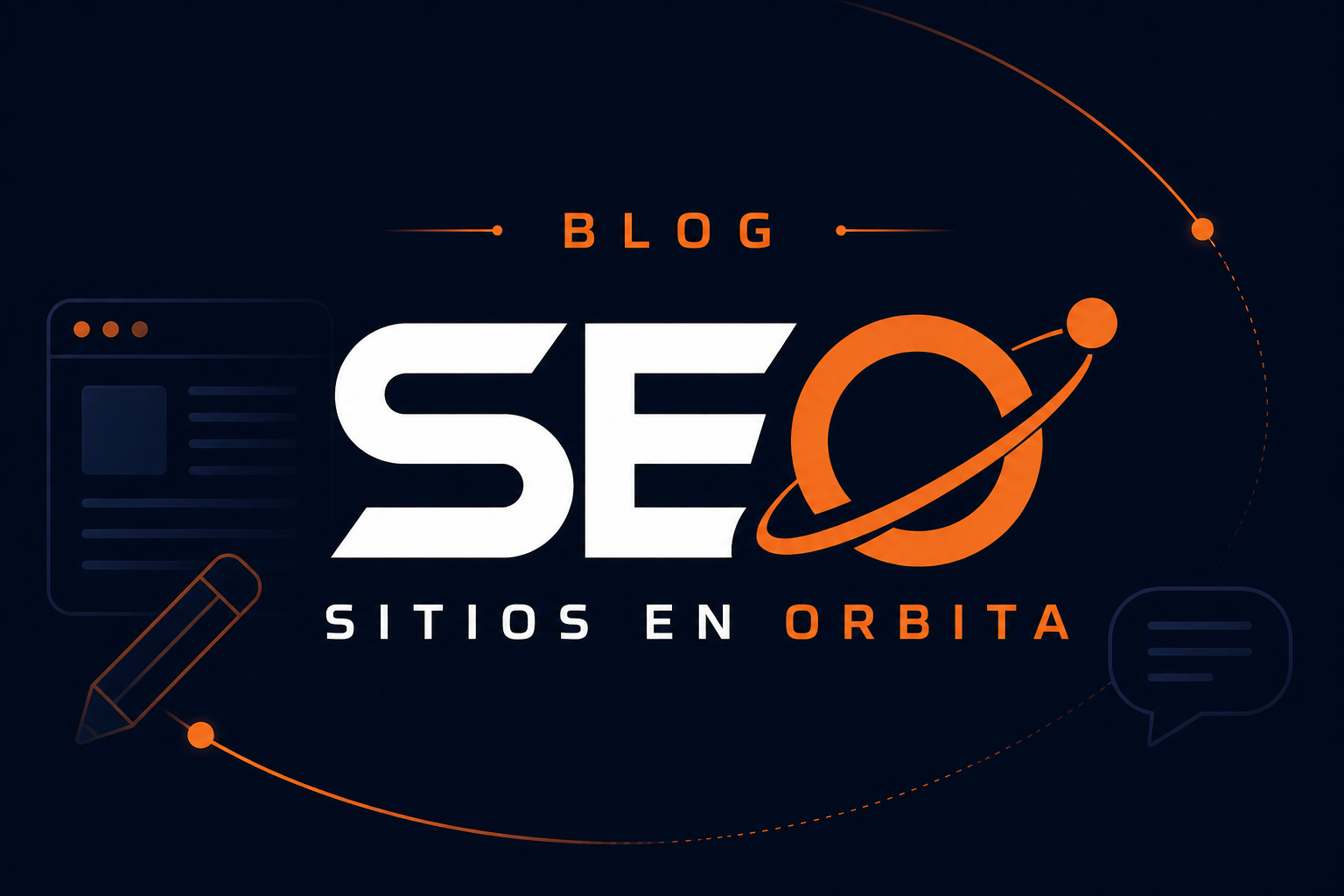 Blog de SEO, diseño web y marketing digital — SEO Sitios En Órbita